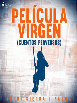 cover image of Película virgen (Cuentos perversos)